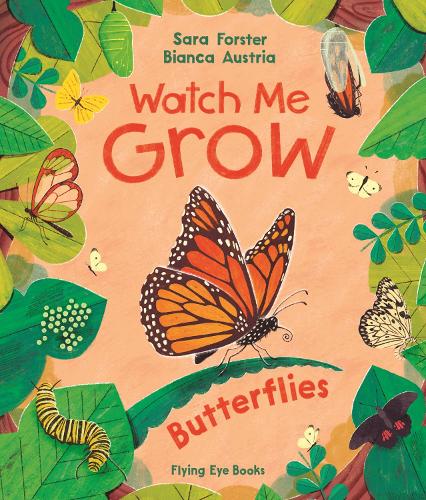 Паперова книга «Watch Me Grow: Butterflies», автор Сара Форстер - фото №1