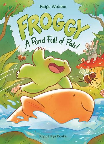 Паперова книга «Froggy: A Pond Full of Pals!», автор Пейдж Волш - фото №1