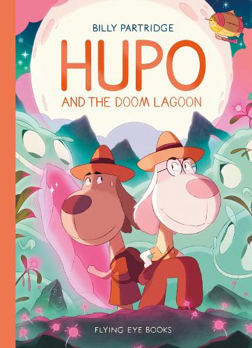 Бумажная книга «Hupo and the Doom Lagoon», автор Билли Партридж - фото №1