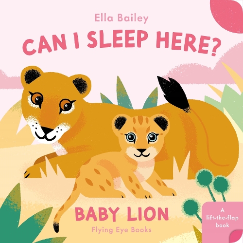 Паперова книга «Can I Sleep Here? Baby Lion», автор Елла Бейлі - фото №1