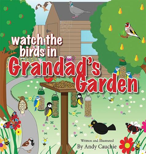 Бумажная книга «Watch the Birds in Grandad's Garden», автор Энди Каучи - фото №1