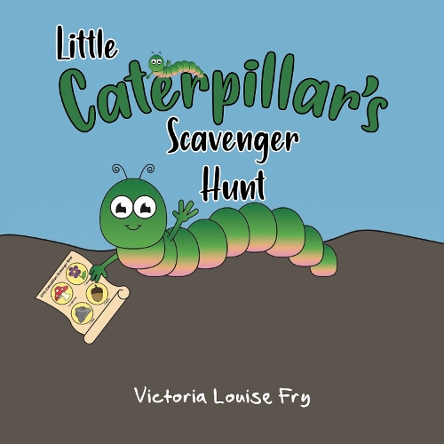 Бумажная книга «Little Caterpillar's Scavenger Hunt», автор Виктория Луиза Фрай - фото №1