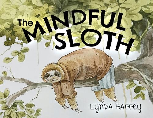 Бумажная книга «The Mindful Sloth», автор Линда Хаффи - фото №1