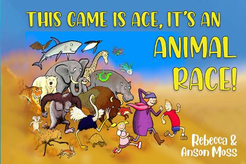 Бумажная книга «This Game is Ace, it's an Animal Race!», автор Ребекка Мосс - фото №1