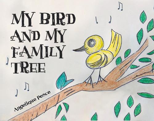 Паперова книга «My bird and my family tree», автор Анжеліка Пеше - фото №1
