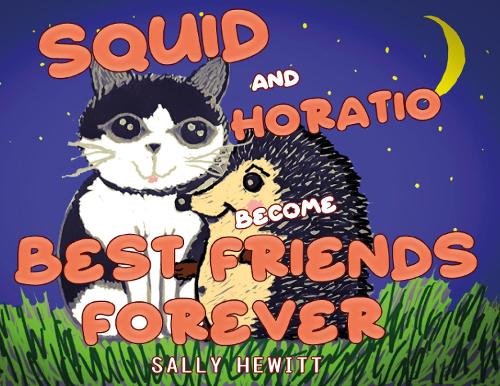 Бумажная книга «Squid and Horatio Become Best Friends Forever», автор Салли Хьюитт - фото №1