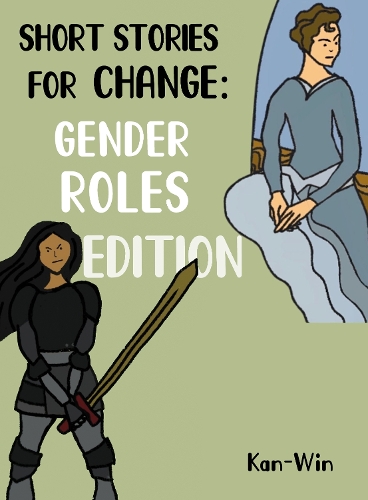 Бумажная книга «Short Stories for Change: Gender Roles Edition», автор Кан Вин - фото №1