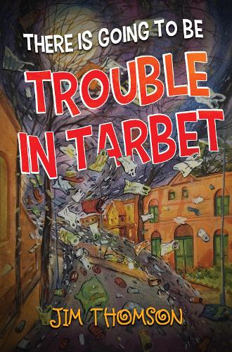Бумажная книга «There is Going to be Trouble in Tarbet», автор Джим Томсон - фото №1