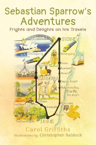 Бумажная книга «Sebastian Sparrow's Adventures: Frights and Delights on his Travels», автор Кэрол Гриффитс - фото №1
