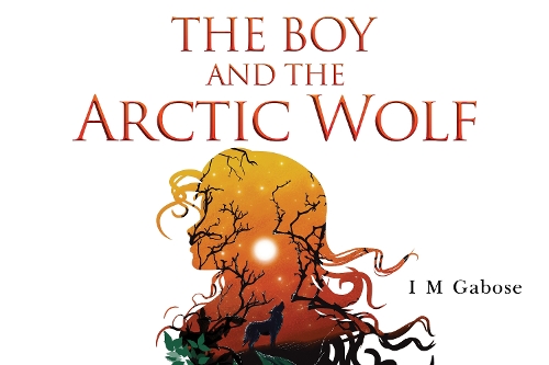Бумажная книга «The Boy and the Arctic Wolf», автор И. М. Габозе - фото №1