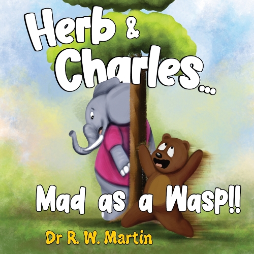 Бумажная книга «Herb and Charles.... Mad as a wasp!!», автор Р. В. Мартин - фото №1