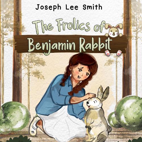 Паперова книга «The Frolics of Benjamin Rabbit», автор Джозеф Лі Сміт - фото №1