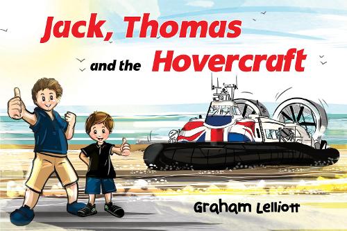 Паперова книга «Jack, Thomas and the Hovercraft», автор Грем Лелліотт - фото №1