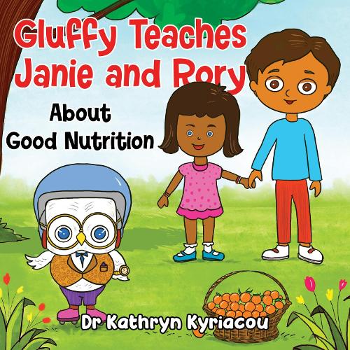 Бумажная книга «Gluffy Teaches Janie and Rory about good nutrition», автор Кэтрин Кириаку - фото №1