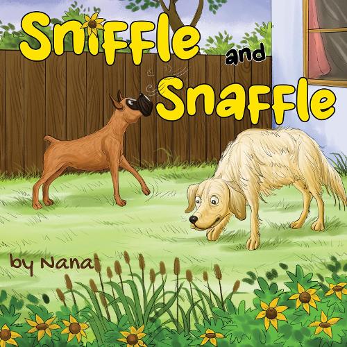Бумажная книга «Sniffle and Snaffle», автор Нана Нана - фото №1