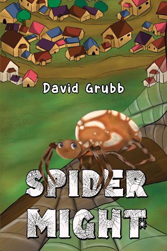 Бумажная книга «Spider Might», автор Дэвид Грабб - фото №1