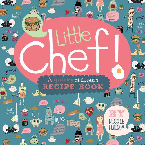 Бумажная книга «Little Chef», автор Николь Бруйгом - фото №1