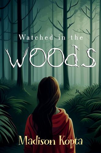 Бумажная книга «Watched in the Woods», автор Мэдисон Копта - фото №1