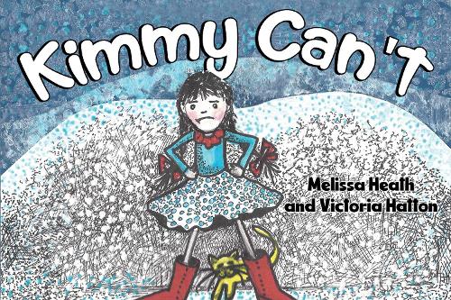 Бумажная книга «Kimmy Can't», автор Мелисса Хит Виктория Хаттон - фото №1