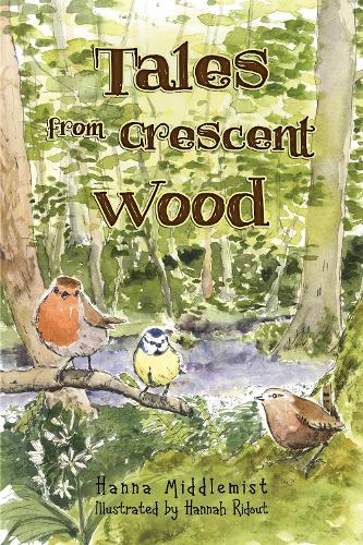 Бумажная книга «Tales From Crescent Wood», автор Ханна Миддлмист - фото №1