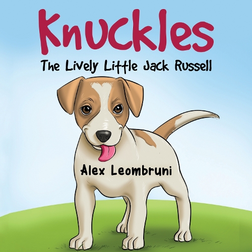 Бумажная книга «Knuckles: The Lively Little Jack Russell», автор Алекс Леомбруни - фото №1