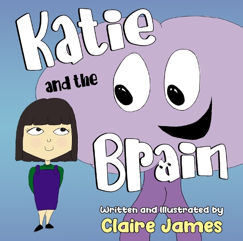 Паперова книга «Katie and the Brain», автор Клер Джеймс - фото №1