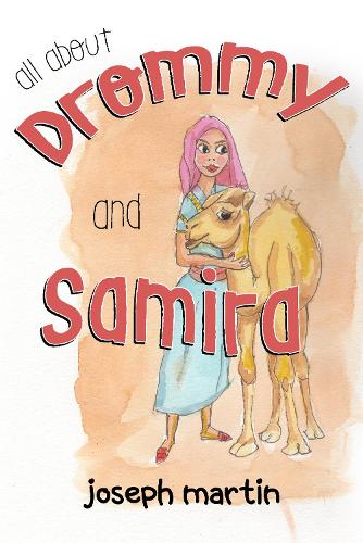 Бумажная книга «ALL ABOUT DROMMY AND SAMIRA», автор Джозеф Мартин - фото №1