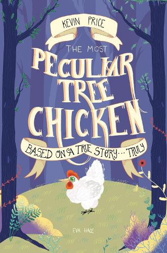 Бумажная книга «The Most Peculiar Tree Chicken», автор Кевин Прайс - фото №1