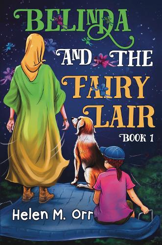 Бумажная книга «Belinda and the Fairy Lair - Book 1», автор Хелен М. Орр - фото №1
