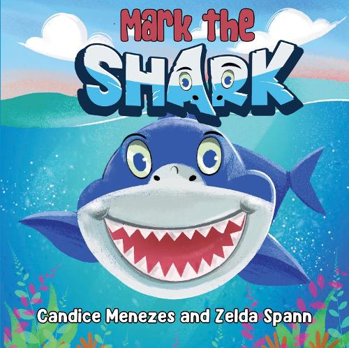 Бумажная книга «Mark the Shark», автор Кэндис Менезес - фото №1