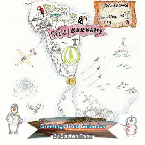 Бумажная книга «Greetings From Barbados (Percy and Horace Learn to Fly)», автор Стивен Франк - фото №1
