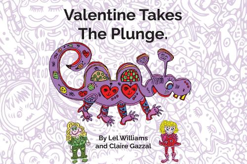Бумажная книга «Valentine Takes the Plunge», авторов Клэр Газзаль, Лел Уильямс - фото №1