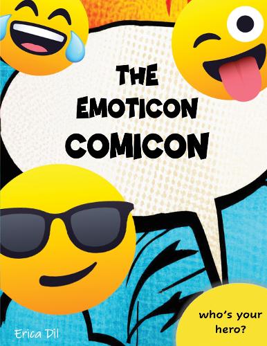 Бумажная книга «The Emoticon Comicon», автор Эрика Дил - фото №1