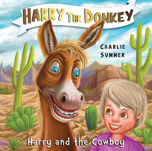 Бумажная книга «Harry the Donkey - Harry and the Cowboy», автор Чарли Саммер - фото №1