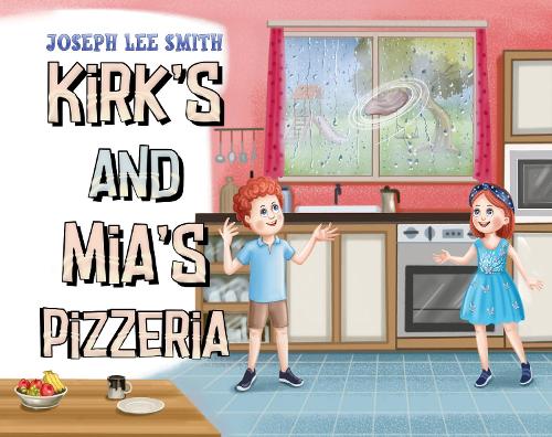 Бумажная книга «Kirk's and Mia's Pizzeria», автор Джозеф Ли Смит - фото №1