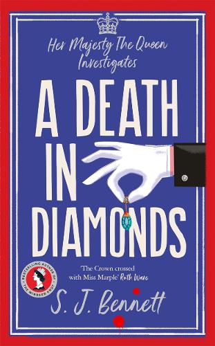 Paper book «A Death in Diamonds: The brand new 2024 royal murder mystery from the author of THE WINDSOR KNOT», author С. Дж. Беннетт / С. Дж. Беннетт /  - фото №1