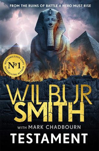 Бумажная книга «Testament: The new Ancient-Egyptian epic from the bestselling Master of Adventure, Wilbur Smith», автор Уилбур Смит - фото №1