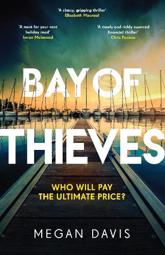 Бумажная книга «Bay of Thieves: Immerse yourself in the sun-soaked Sunday Times Thriller of the Month», автор Меган Дэвис - фото №1