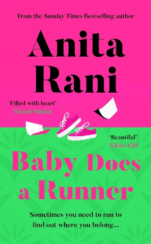 Бумажная книга «Baby Does a Runner: The heartfelt and uplifting debut novel from the Sunday Times bestselling author, Anita Rani», автор Анита Рани - фото №1