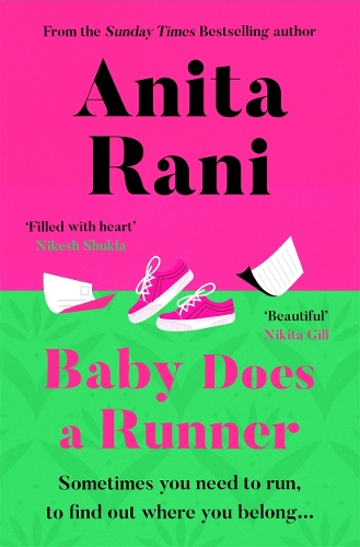Бумажная книга «Baby Does A Runner: The heartfelt and uplifting debut novel from the Sunday Times bestselling author, Anita Rani» - фото №1