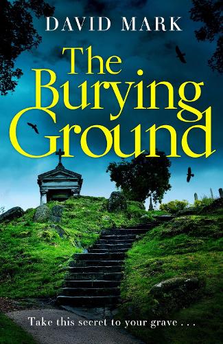 Бумажная книга «The Burying Ground», автор Дэвид Марк - фото №1