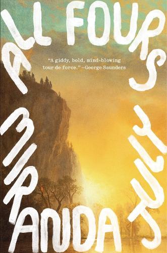 Бумажная книга «All Fours», автор Миранда Джулай - фото №1