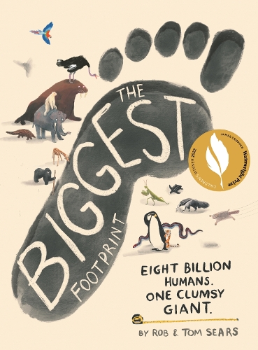 Бумажная книга «The Biggest Footprint: Eight billion humans. One clumsy giant.», авторов Роб Сирс, Том Сирс - фото №1