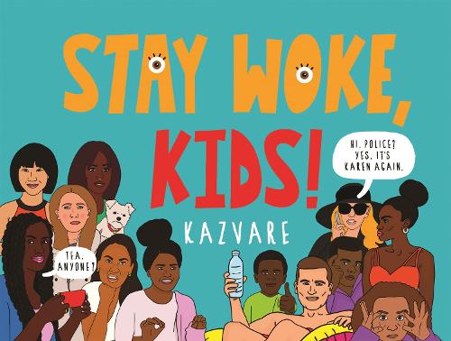 Бумажная книга «Stay Woke, Kids!», автор Казваре - фото №1