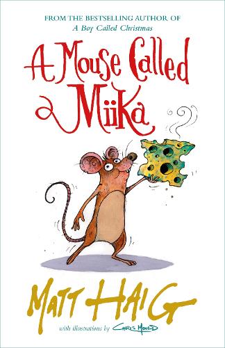 Паперова книга «A Mouse Called Miika», автор Метт Гейґ - фото №1