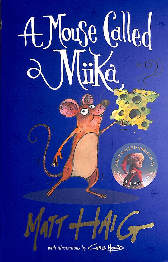 Паперова книга «A Mouse Called Miika», автор Метт Гейґ - фото №1