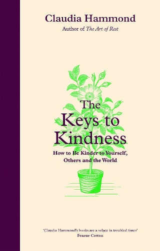 Бумажная книга «The Keys to Kindness: How to be Kinder to Yourself, Others and the World», автор Клаудия Хаммонд - фото №1