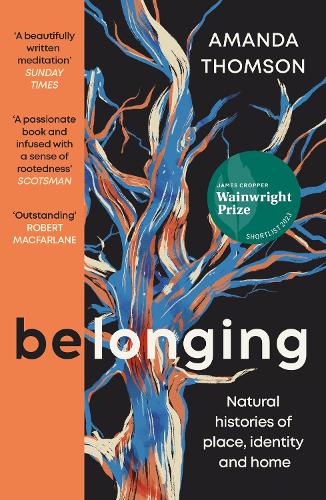 Бумажная книга «Belonging: Natural histories of place, identity and home», автор Аманда Томсон - фото №1