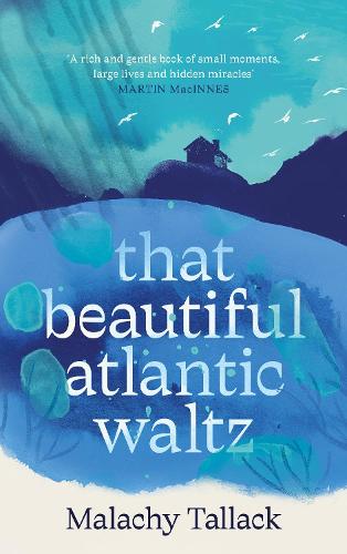 Бумажная книга «That Beautiful Atlantic Waltz», автор Малахий Таллак - фото №1