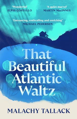 Бумажная книга «That Beautiful Atlantic Waltz», автор Малахий Таллак - фото №1